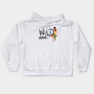 Waiting for a WILD MAN - Jane Tarzan Kids Hoodie